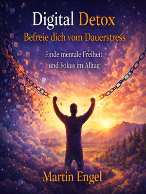 cover image of Digital Detox--Befreie dich vom Dauerstress